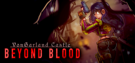 VonGarland Castle Beyond Blood